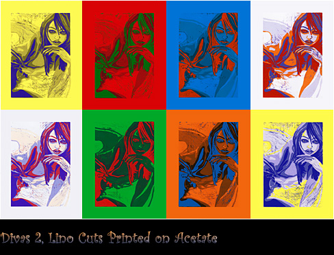 Divas 2, Lino Cuts Printed on Acetate